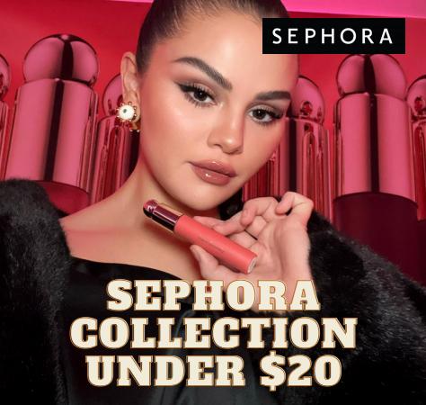 Sephora catalogue | Sephora Collection Under $20  | 2023-05-12 - 2023-06-12