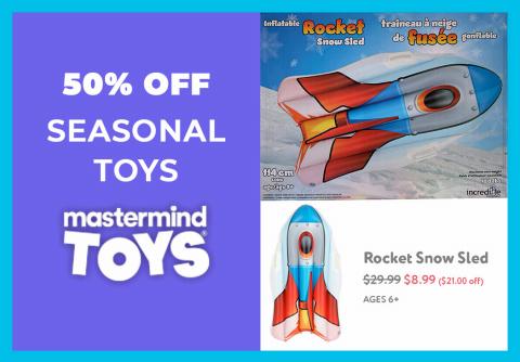 Kids, Toys & Babies offers in Hamilton | 50% OFF Seasonal Toys in Mastermind Toys | 2022-06-07 - 2022-07-10