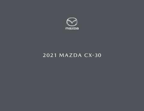 Mazda catalogue | 2021 Mazda CX-30 Brochure | 2021-12-24 - 2023-01-31