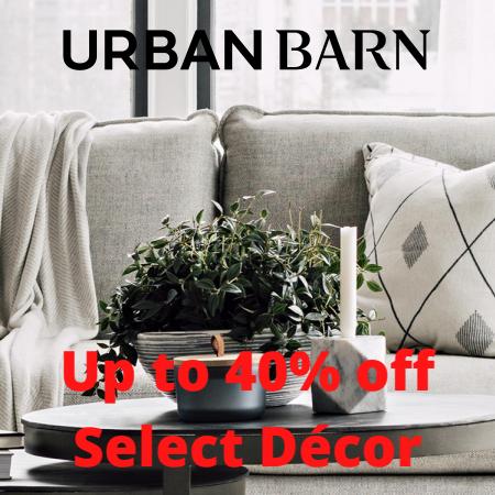 Urban Barn catalogue in Montreal | Up to 40% off Select Décor | 2022-07-13 - 2022-08-13