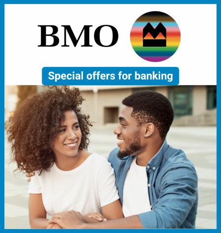 Banks offers in Montreal | Special Offers for Banking in Bank of Montreal | 2022-06-10 - 2022-09-12