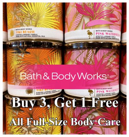 Bath & Body Works catalogue | Buy 3, Get 1 FREE - All Full Size Body Care | 2022-04-26 - 2022-06-14
