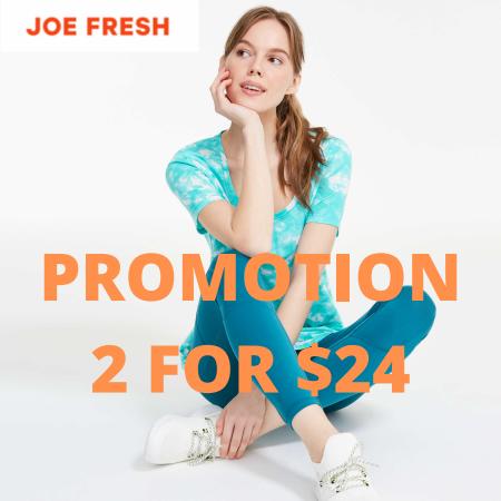 Joe Fresh catalogue | PROMOTION 2 FOR $24 | 2022-06-21 - 2022-07-11
